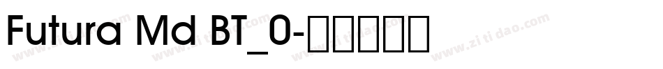 Futura Md BT_0字体转换
